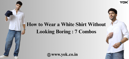 White shirt for men combinations