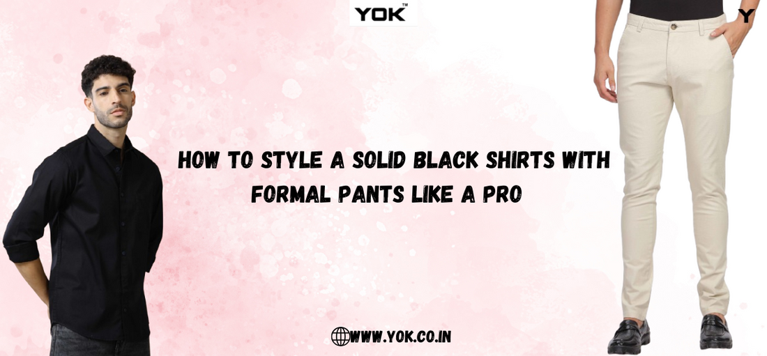 How to style a solid black shirts with formal pants Like a Pro How to style a solid black shirts with formal pants Like a Pro
